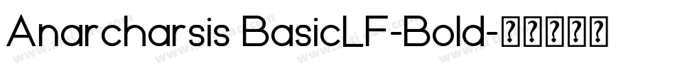 Anarcharsis BasicLF-Bold字体转换